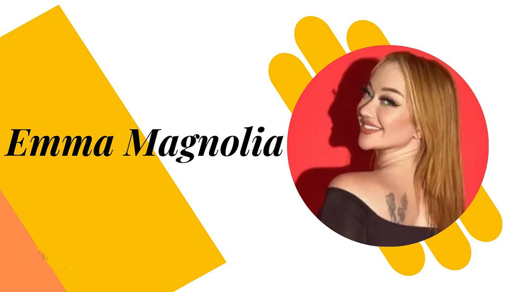 Emma Magnolia